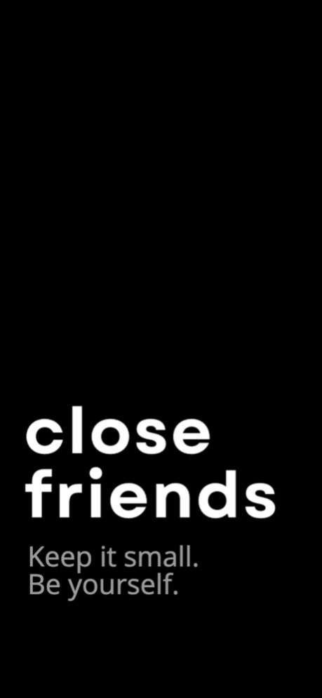 Close Friends: Keep It Small 0.1.8 Screenshot