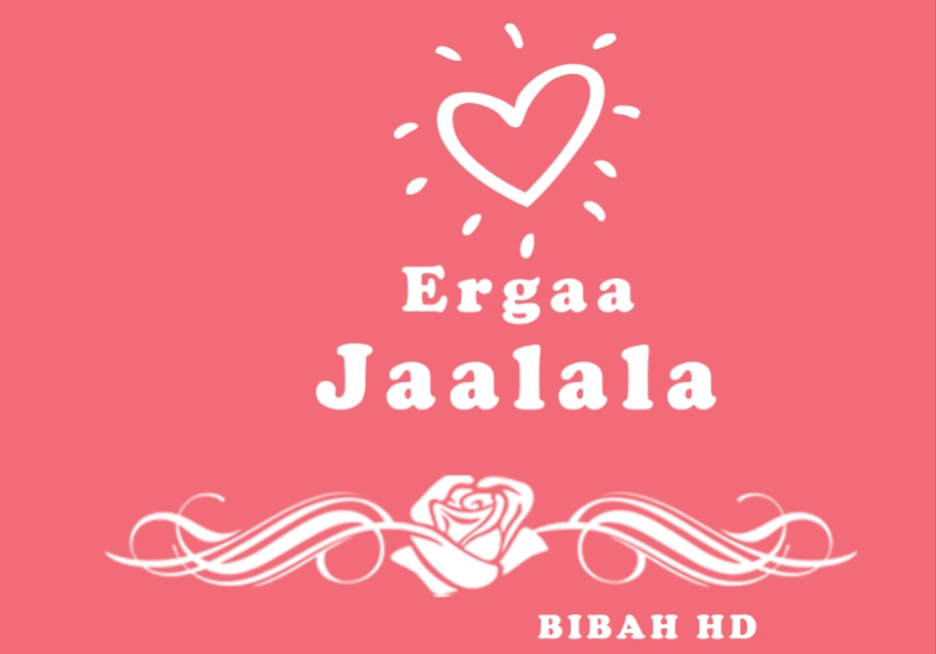 Ergaa Jaalala  Screenshot