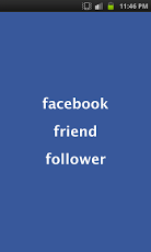 Facebook Friend Follower 1.3 Screenshot