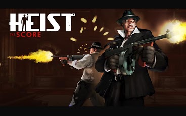 HEIST The Score 1.1.7 Screenshot