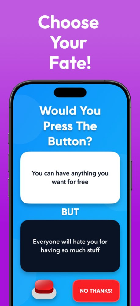 Would You Press The Button? 5.6.0 Screenshot